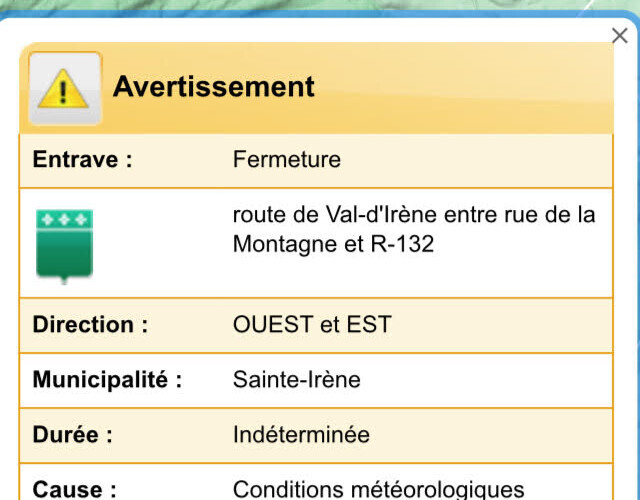 AVERTISSEMENT FERMETURE DES ROUTES