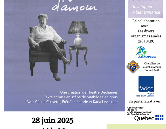 Pièce de théâtre documentaire "Parlez-moi d'amour” qui porte sur la maltraitance financière et la fraude amoureuse envers les personnes aînées.