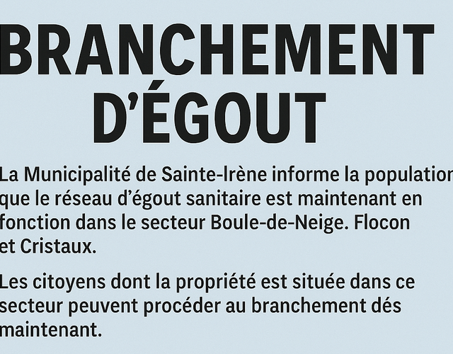 BRANCHEMENT AU RÉSEAU D'ÉGOUT - SECTEUR VAL D'IRÈNE